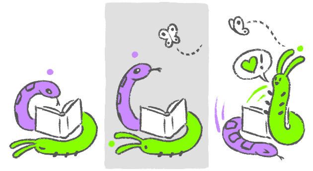 A three-panel comic of Snake & Worm, alters from the same system. The comic is meant to represent a switch due to a positive trigger. In the first panel, Snake is reading a book while Worm sleeps. In the second panel, a butterfly flies past. Snake stops reading to look up at it, and Worm has opened their eyes and lifted their antennae a little. In the third panel, the butterfly has flown a little further. Snake is now asleep (with a slightly dazed expression), and Worm has lifted their head to look at the butterfly. There is a speech bubble coming from their mouth, with a heart and an exclamation point in it.